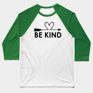 Be Kind Baseball T-Shirt